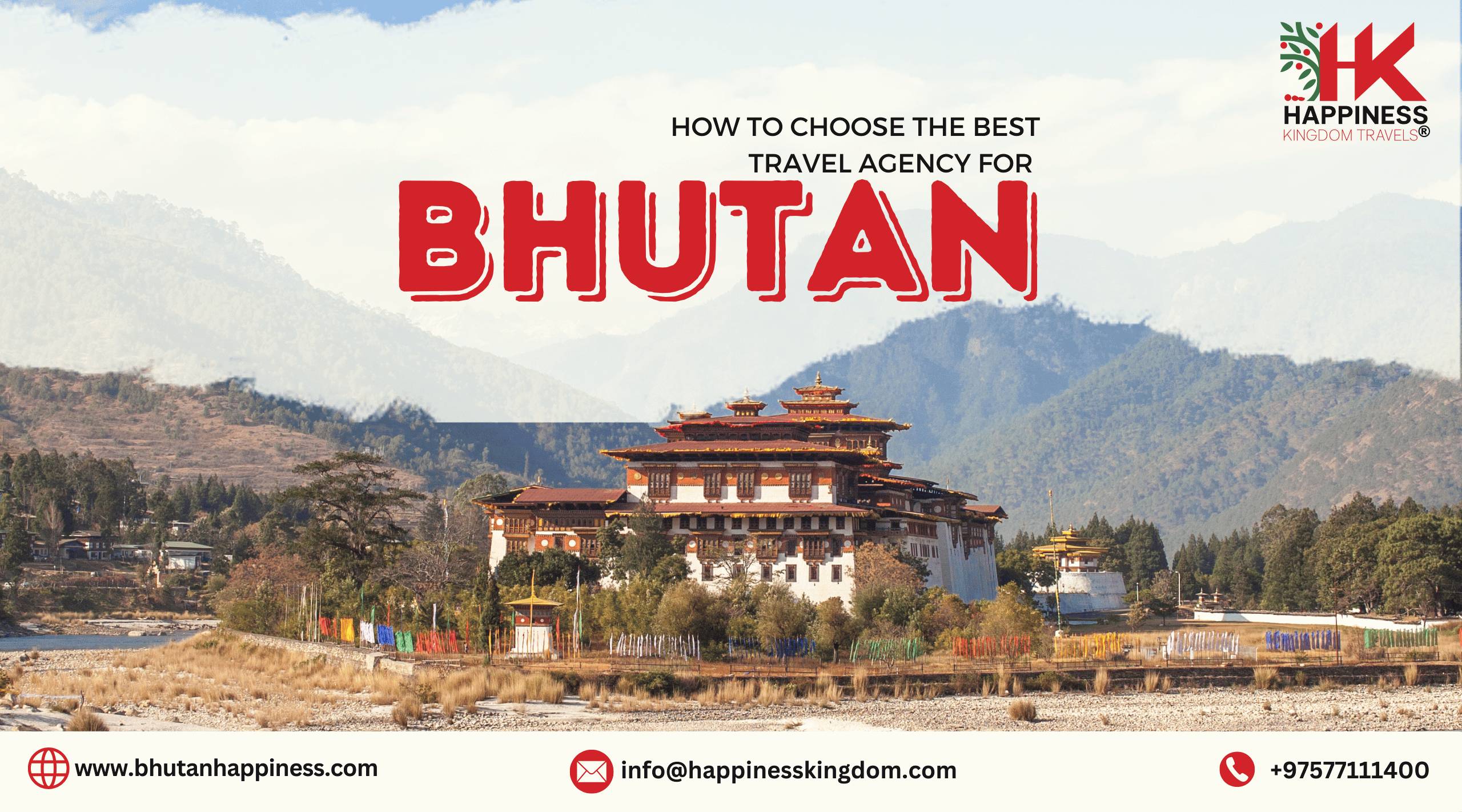 How to Choose the Best Travel Agency for Bhutan?