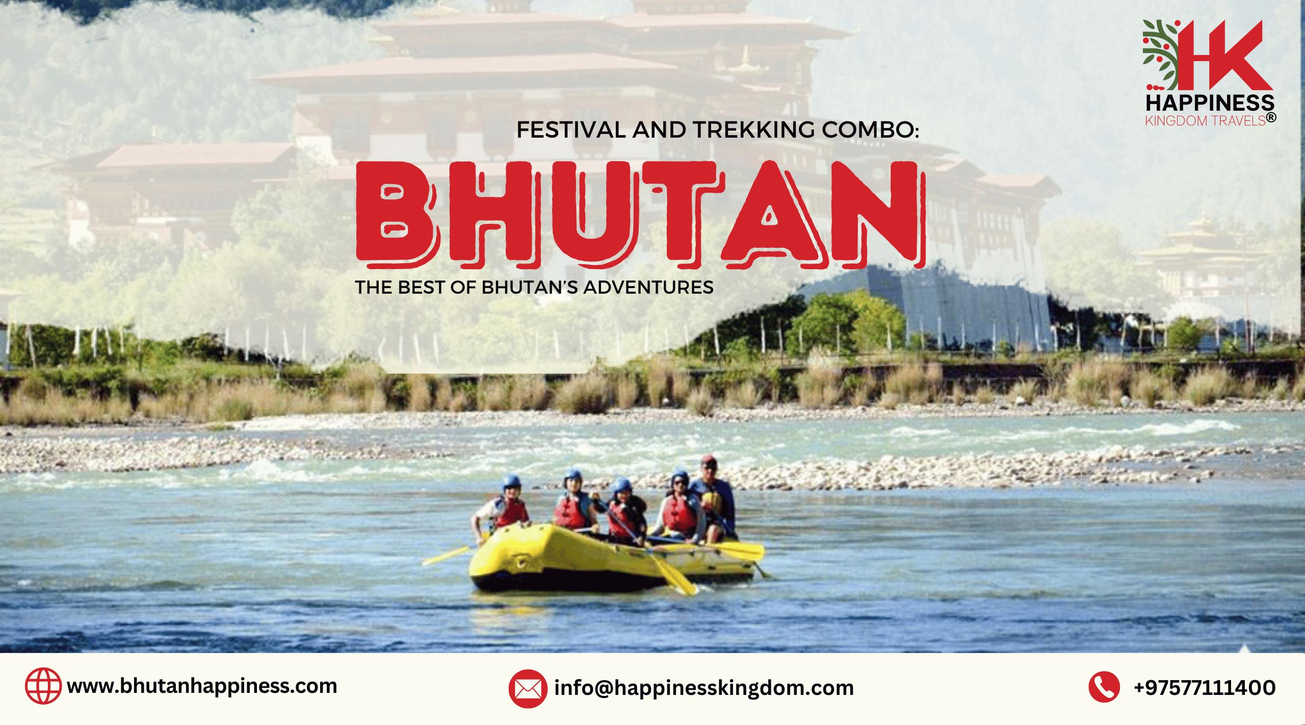 Festival and Trekking Combo: The Best of Bhutan’s Adventures