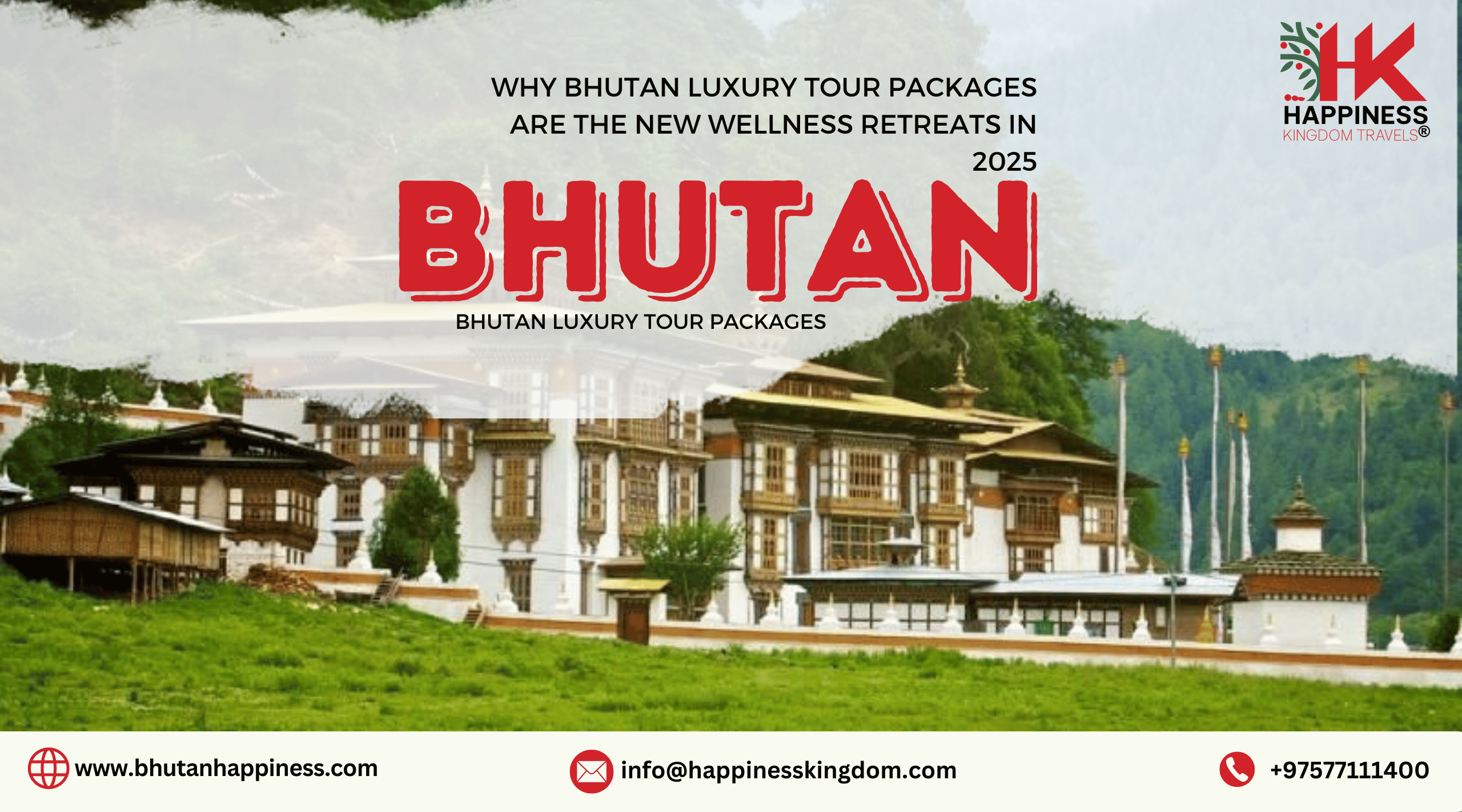 Why Bhutan Luxury Tour Packages Are the New Wellness Retreats in 2025