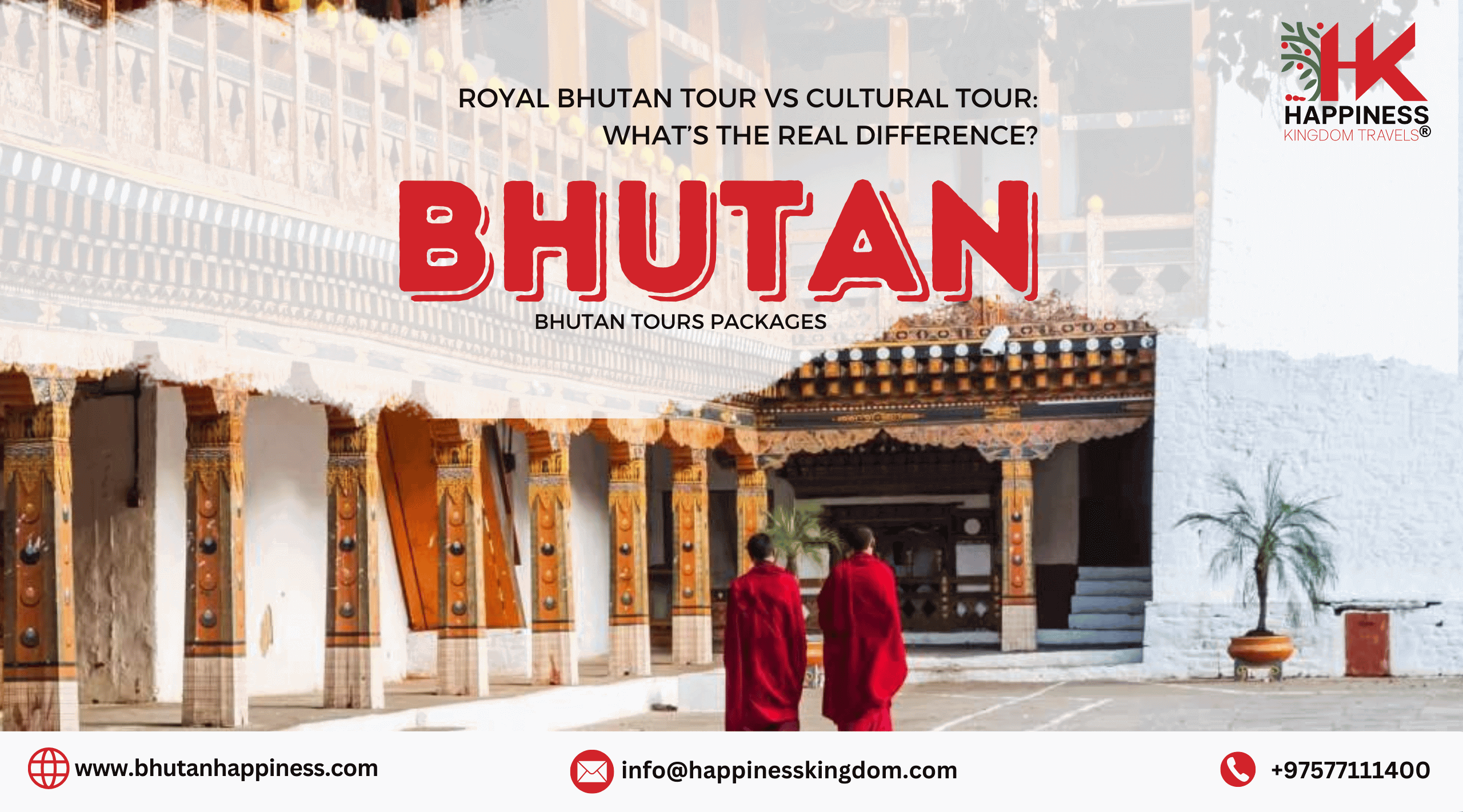 Royal Bhutan Tour vs Cultural Tour: What’s the Real Difference?