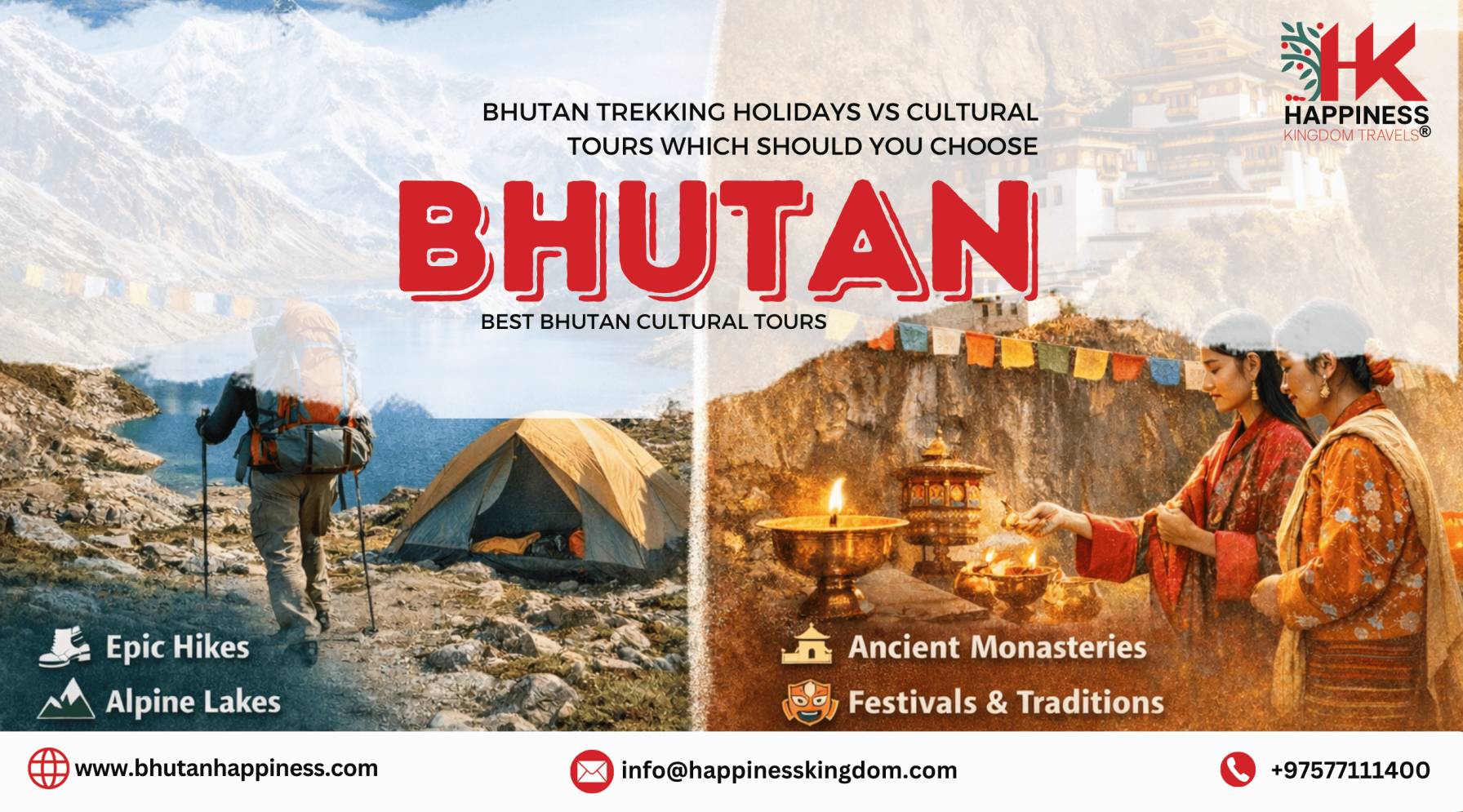 Bhutan Trekking Holidays vs Cultural Tours Which Should You Choose