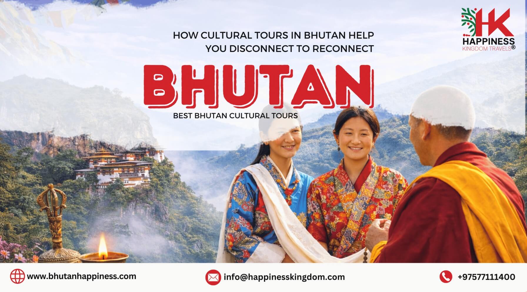 How Cultural Tours in Bhutan Help You Disconnect to Reconnect