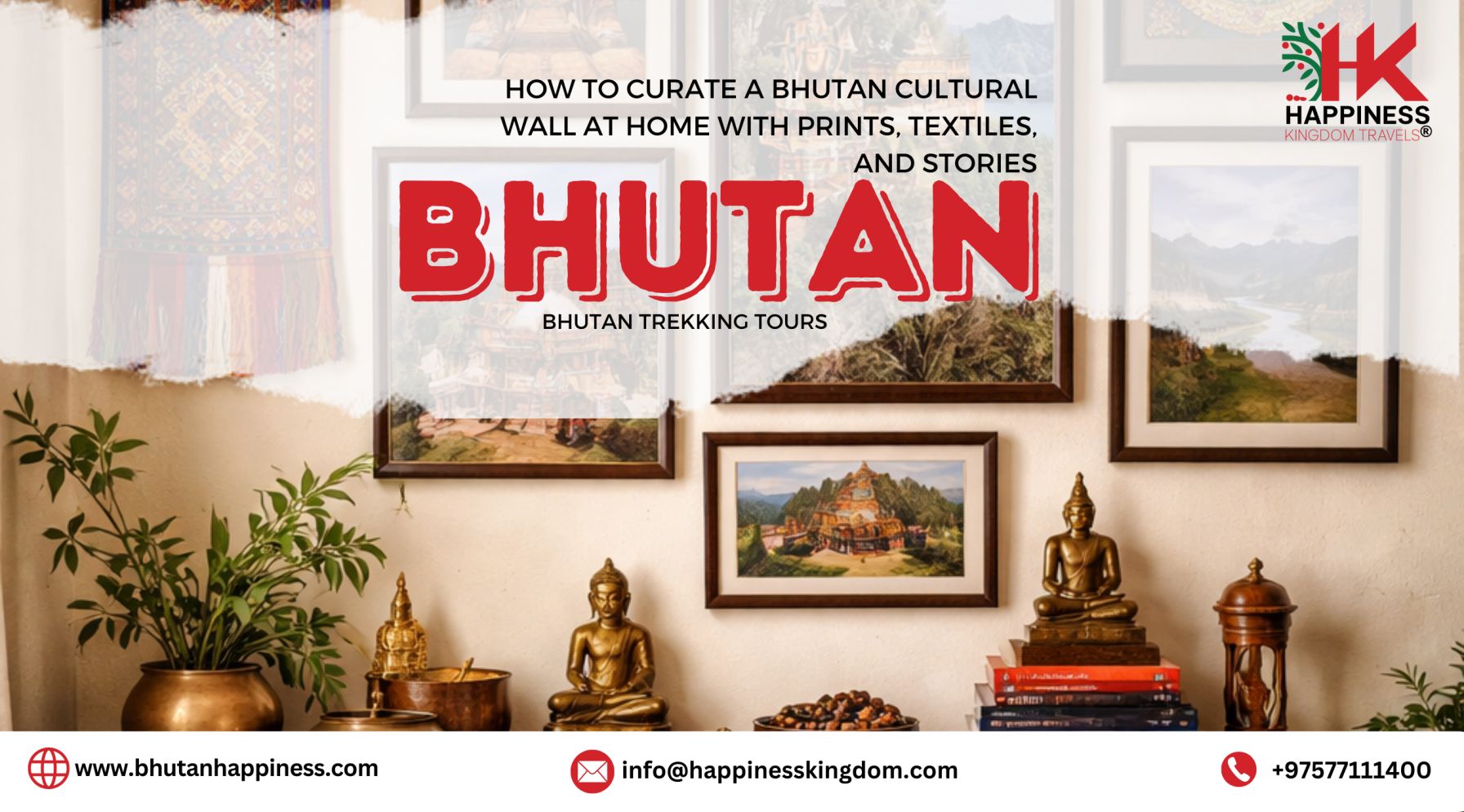 How to Curate a Bhutan Cultural Wall at Home with Prints, Textiles, and Stories