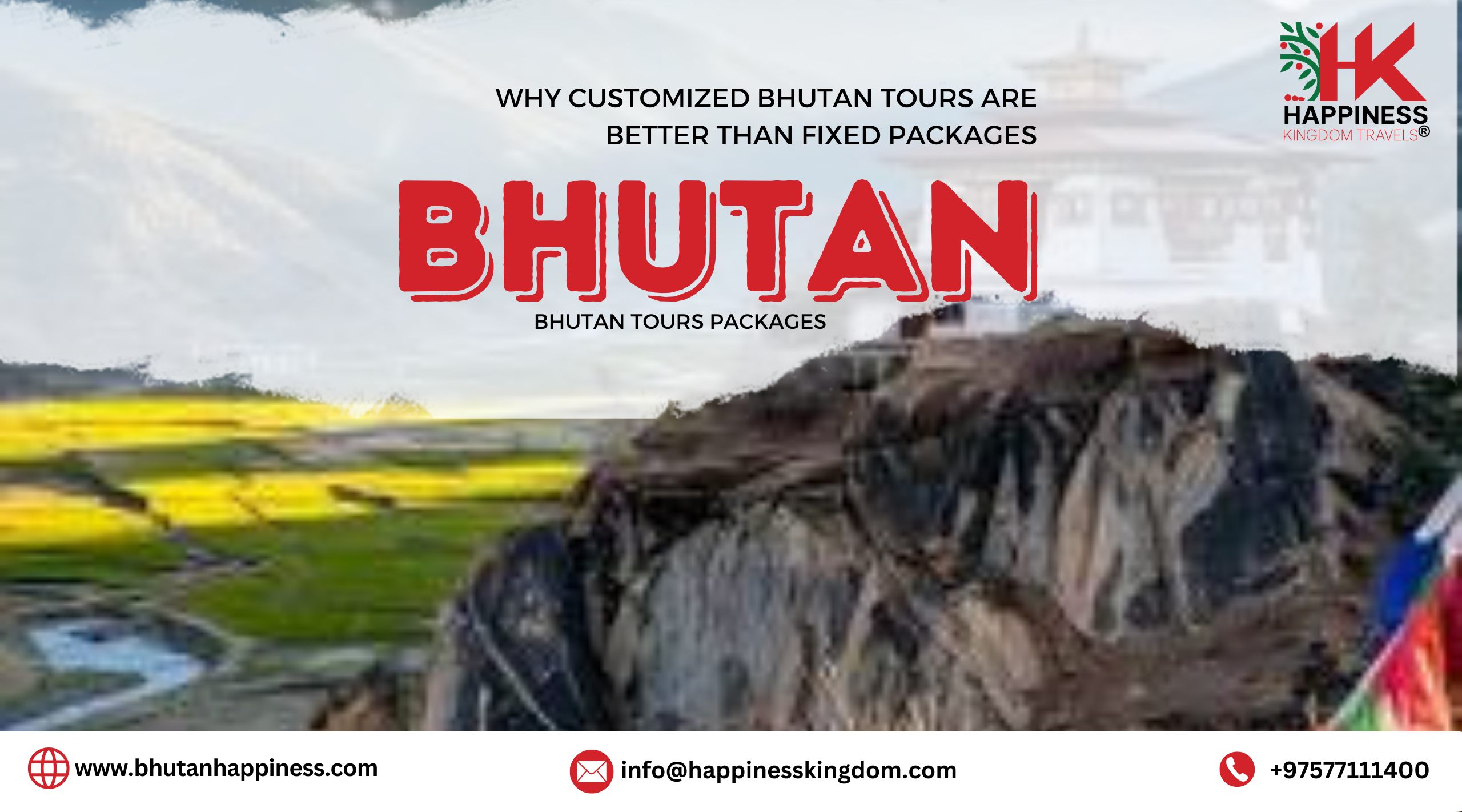 Why Customized Bhutan Tours Are Better Than Fixed Packages