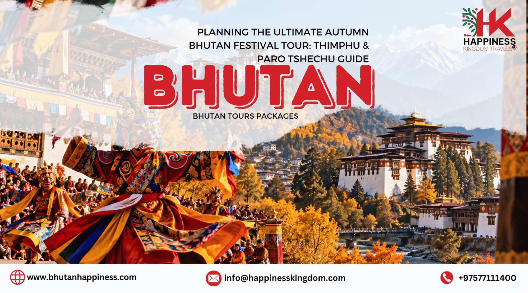 Planning the Ultimate Autumn Bhutan Festival Tour: Thimphu & Paro Tshechu Guide