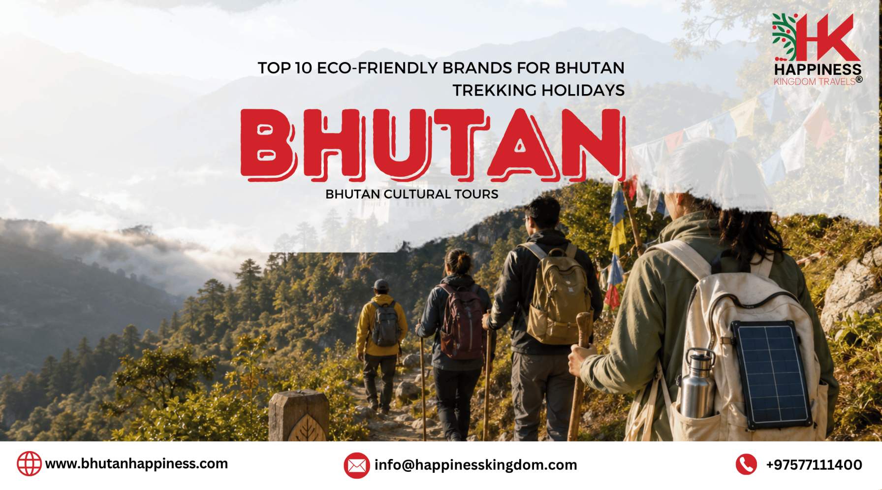 Top 10 Eco-Friendly Brands for Bhutan Trekking Holidays