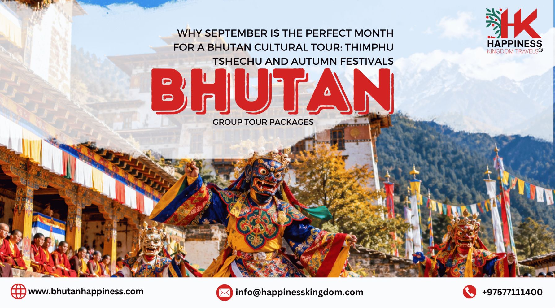 Why September Is the Perfect Month for a Bhutan Cultural Tour: Thimphu Tshechu and Autumn Festivals